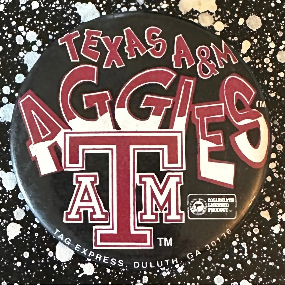 Vintage 80s 90s NCAA Texas A&M Aggies Pin-Back Button 2.5” USA